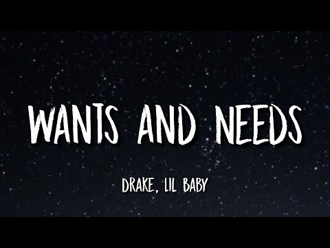 Drake - Wants And Needs (Lyrics) Ft. Lil Baby "I'm from the four, but I love me a threesome tiktok"