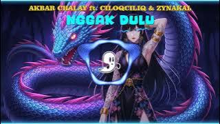 AKBAR CHALAY ft  CILOQCILIQ & ZYNAKAL   NGGAK DULU DJ MENGKANE VIRAL TIKTOK SLOW JEDAG JEDUG