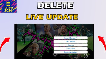 eFootball 2026 Mobile How to Delete live Update