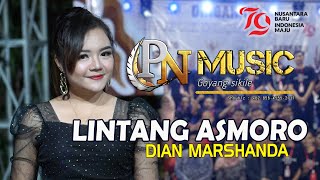 LINTANG ASMORO - DIAN MARSHANDA RATU CAMPURSARI | PUTRA NIRWANA LIVE : JEGREG - KUDU - JOMBANG