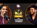 The maax podcast  tanushree pithrody