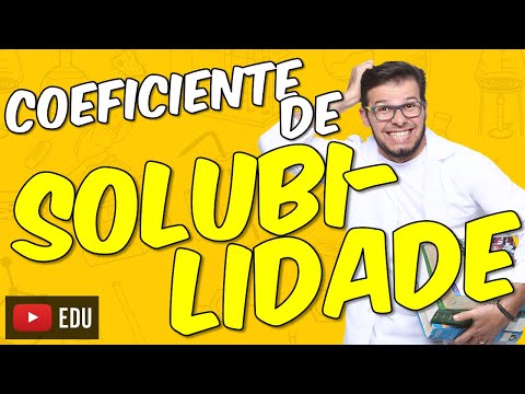 Coeficiente e curva de solubilidade [Modulo 06   Aula 03]