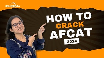 What is AFCAT Exam with Full Information in Hindi - Eligibility, Selection Procedure | CollegeDekho