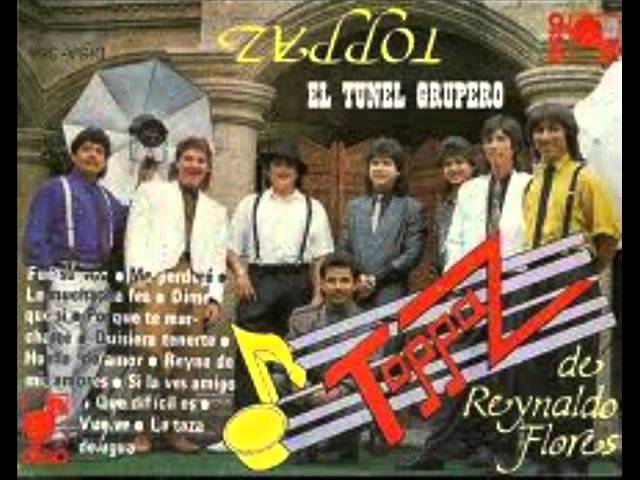 Grupo Toppaz De Reynaldo Flores - Me Perderé