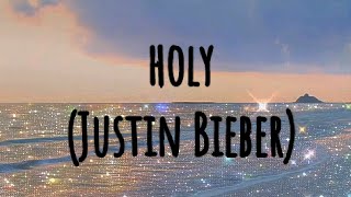 Holy lyrics(Justin bieber)
