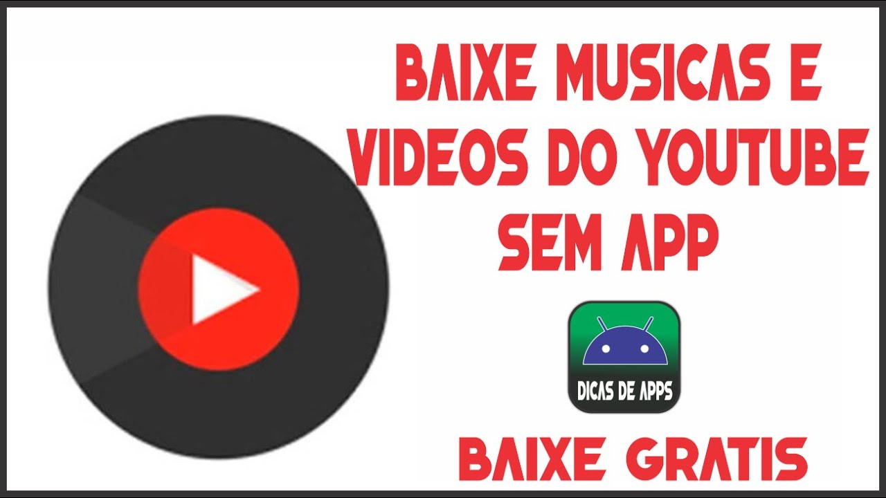 COMO BAIXAR MUSICAS E VIDEO DO YOUTUBE SE PRECISAR DE APPS CELULAR