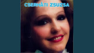 Video thumbnail of "Zsuzsa Cserháti - Édes kisfiam"