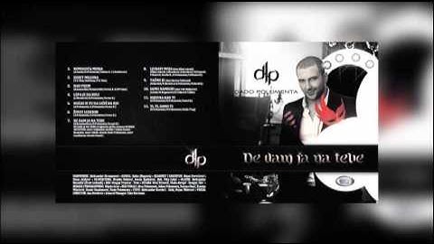Dado Polumenta - Kad Pijem // OFFICIAL AUDIO 2013