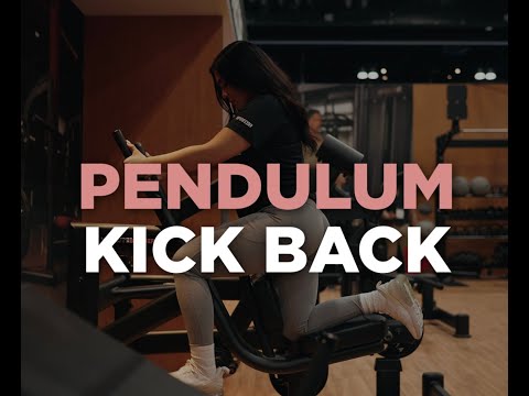PENDULUM KICK BACK