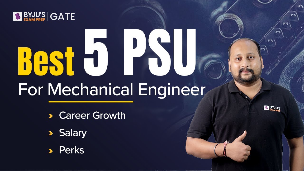 best-5-psu-for-mechanical-engineer-career-growth-salary-perks