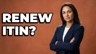 How Often Must I Renew My ITIN?