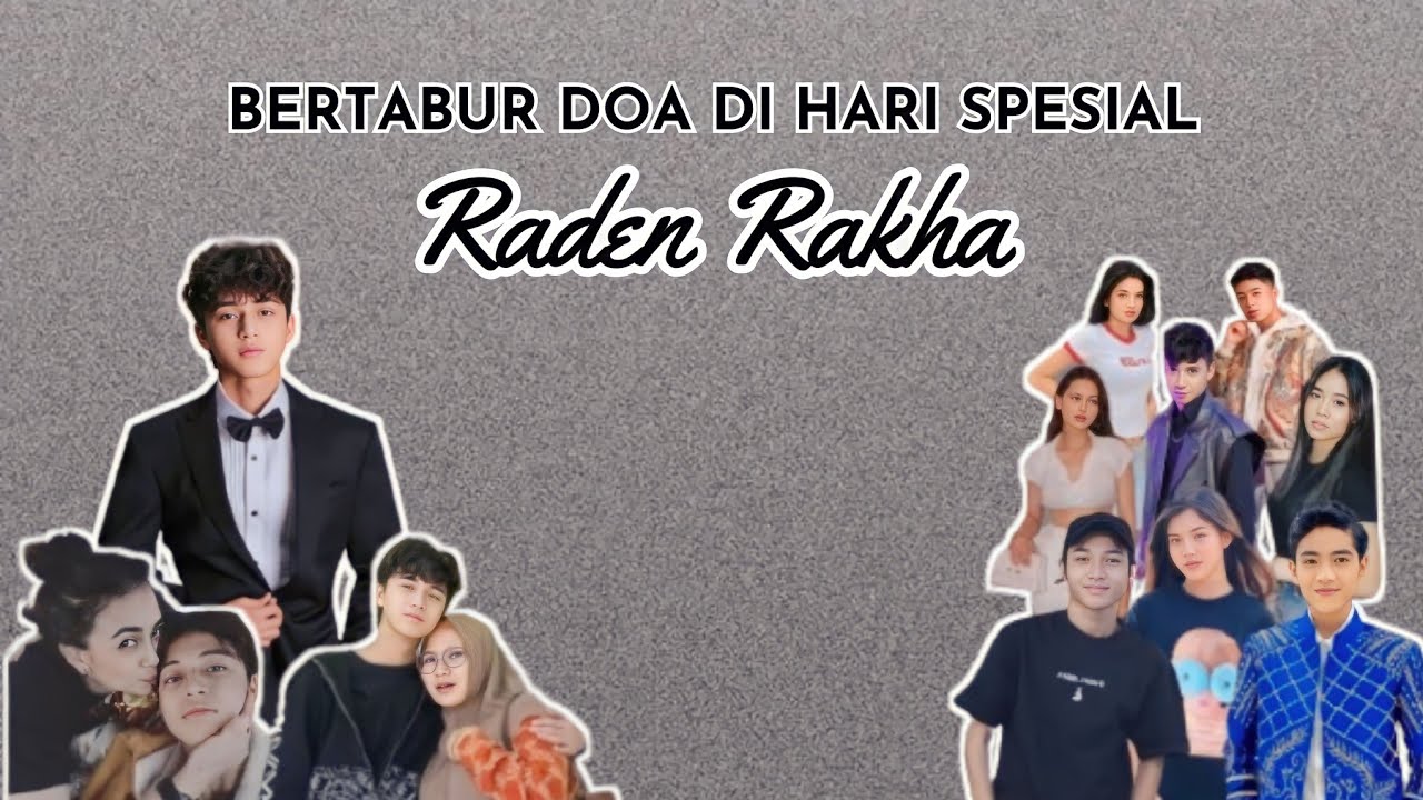 Happy Sweet Seventeen RADEN RAKHA