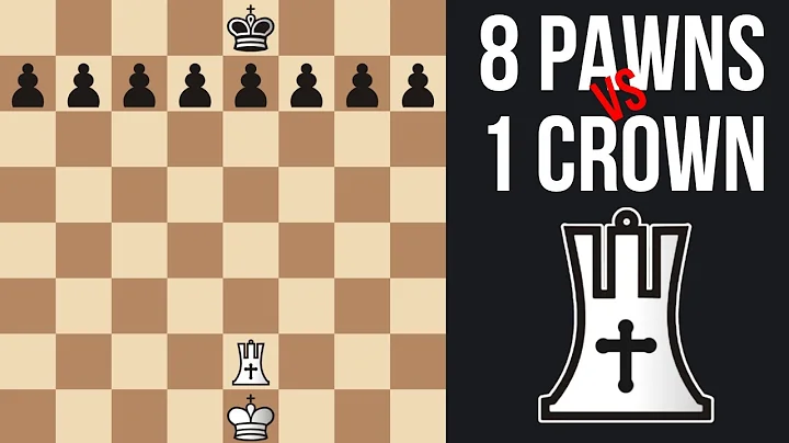 8 PAWNS vs. 1 CROWN