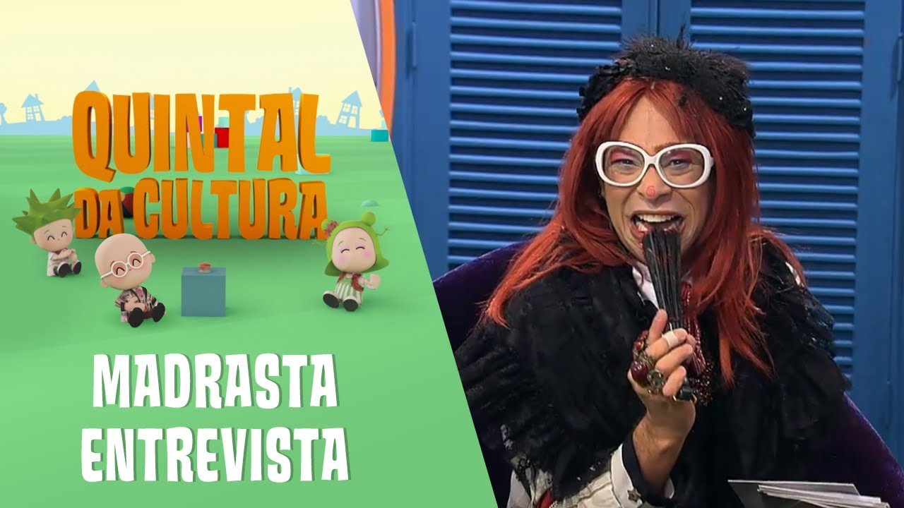 As dicas da Madrasta | Quintal da Cultura