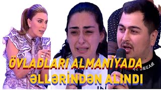 Almaniyada Övladları Əlllərindən Alındı Səbəbi H Şok Etdi Seni Axtariram 19.09.2025