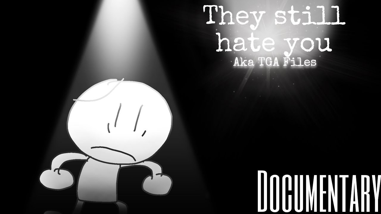 They still hate you | DOCUMENTARY