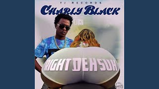 Right De Suh - Charly Black
