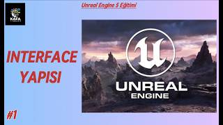 Unreal Engine 5 - Interface Yapısı -#1 - #unrealengine5