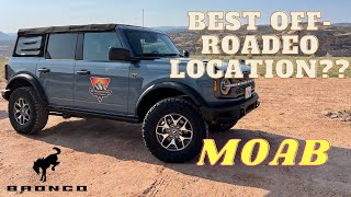 IS MOAB the BEST Bronco Off Roadeo?