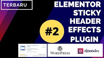 Sticky Header Effects For Elementor Free Version | Membuat Sticky Header di Elementor Free Version