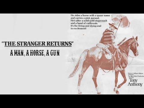 The Stranger Returns / A Man, a Horse, a Gun (1967) | Tony Anthony | Full Western