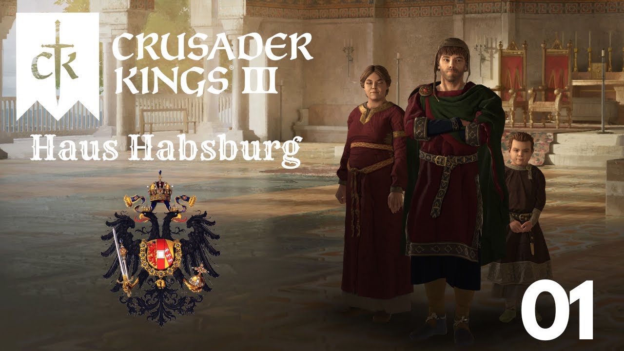 Let´s Stream Crusader Kings 3 Haus Habsburg 01 YouTube
