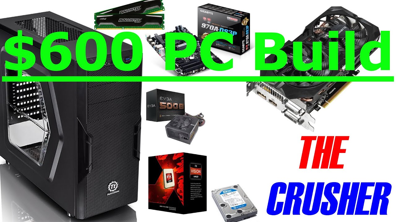 $600 gaming pc