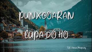 PUNXGOARAN - Lupa Do Ho ( Lirik)