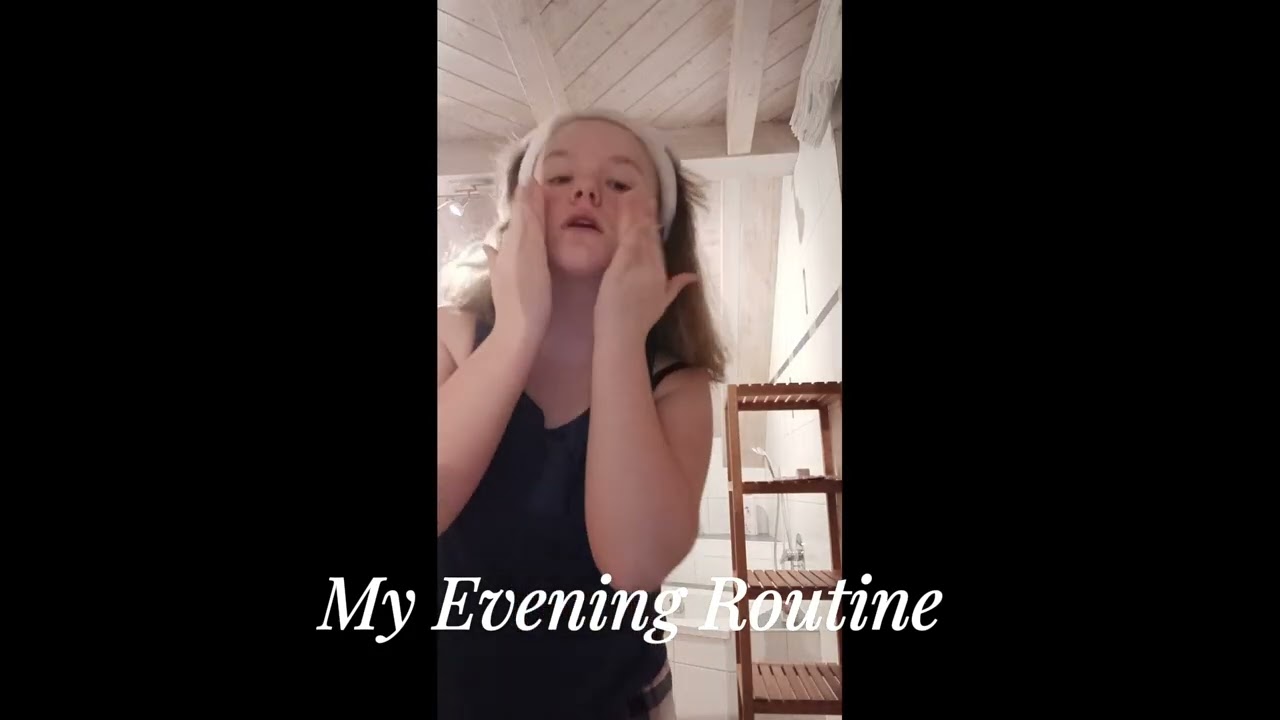 My Evening Routine 