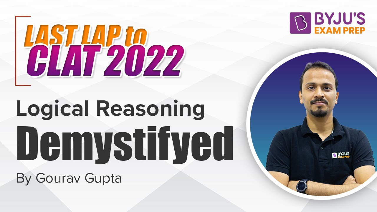 CLAT Logical Reasoning Preparation | Important Questions & Tips | Last ...