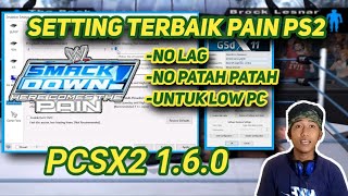 Setting Pcsx2 Terbaru No Lag || Pc Low || Smackdown here comes the pain #pcsx2 #game #smackdownps2 screenshot 3