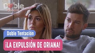 Doble Tentación - ¡La expulsión de Oriana! / Capítulo 110