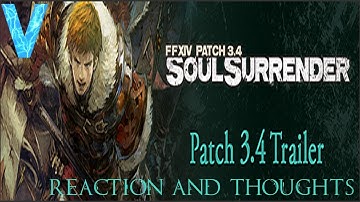 FFXIV: Patch 3.4 Trailer: Reaction and Thoughts