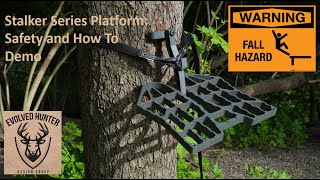 Stalker Series Platform Safety and How To