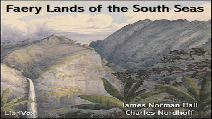Faery Lands of the South Seas | Charles Nordhoff, ...