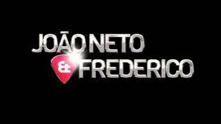 João Neto & Frederico - Presto Pouco