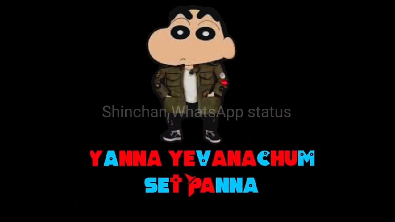 Erangi Naan Adicha song tamil Shinchan WhatsApp status