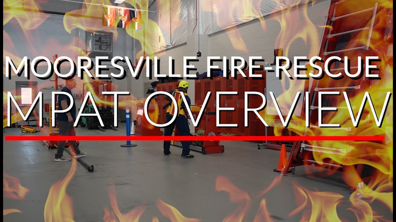 Mooresville Fire Rescue MPAT Video YouTube