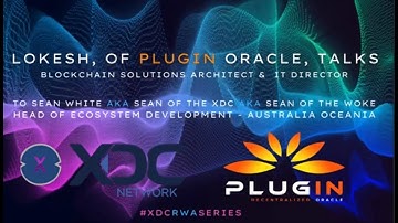 XDC Network RWA Series (Aus):  PlugIn Oracle with Lokesh