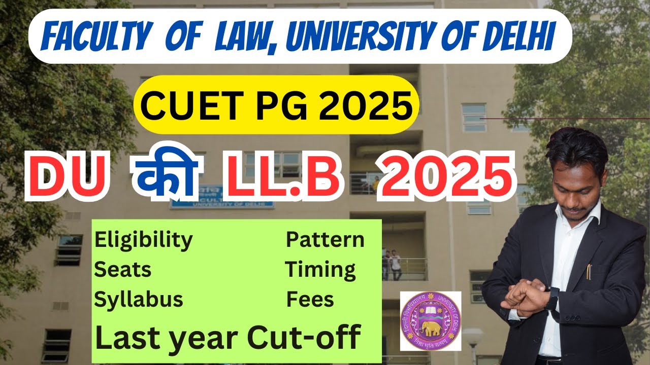 DU LLB 2025 | All about Du LLB 2025 | How to prepare for CUET PG 2025 ...