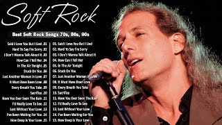 Michael Bolton, Phil Collins, Eric Clapton, Rod Stewart, Bee Gees - Soft Rock Ballads 70s 80s 90s