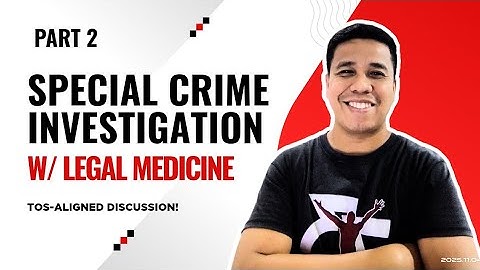 Special Crime Investigation with Legal Medicine | Part 2