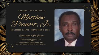 Celebration of Life for Matthew E. Peanort, Jr. | November 14, 2025