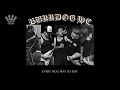 [EGxHC] Bulldog HC - Every Dog Has Its Day - 2022 (Full EP)