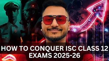 How to Conquer ISC Class 12 2025-26 Exams: Yash Maheshwari