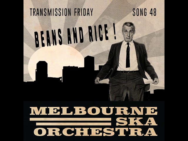 Melbourne Ska Orchestra - Beans and Rice