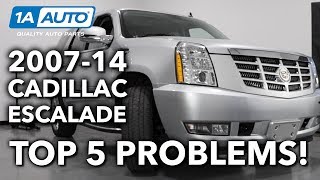 Top 5 Problems: Cadillac Escalade SUV 3rd Gen 200714