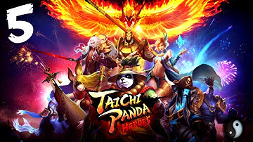 Taichi Panda Heroes Gameplay Walkthrough Part 5 (Android/iOS)