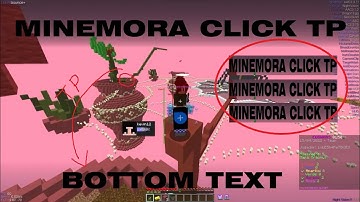 Minemora INSTANT CLICK TP｜LiquidBounce Plus