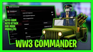 *NEW* WW3 Commander Script - Max Auto Farm, Max Combat, God Mode & Many More